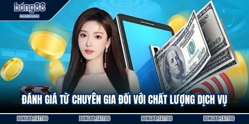 Đánh giá từ chuyên gia đối với chất lượng dịch vụ